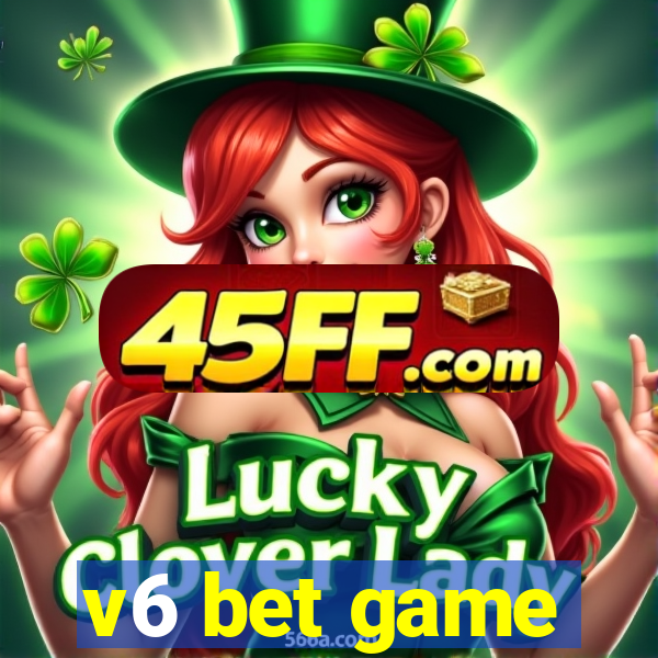 v6 bet game